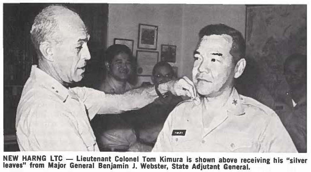 NEW HARNG LTC - Lieutenant Colonel Tom Kimura is shown above receiving his "silver leaves" from Major General Benjamin J. Webster, State Adjutant General.