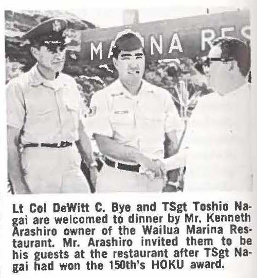 Lt Col DeWitt C. Bye and TSgt Toshio Nagai are welcomed to dinner by Mr. Kenneth Arashiro owner of the Wailua Marina Restaurant. Mr. Arashiro invited them to be his guests at the restaurant after TSgt Nagai had won the 150th's HOKU award.