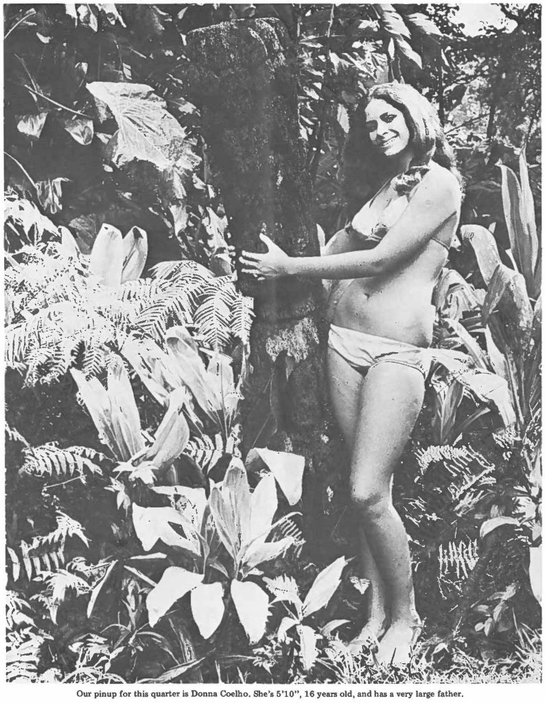 Our pinup for this quarter is Donna Coelho. She's 5'10", 16 years old, and has a very large father.