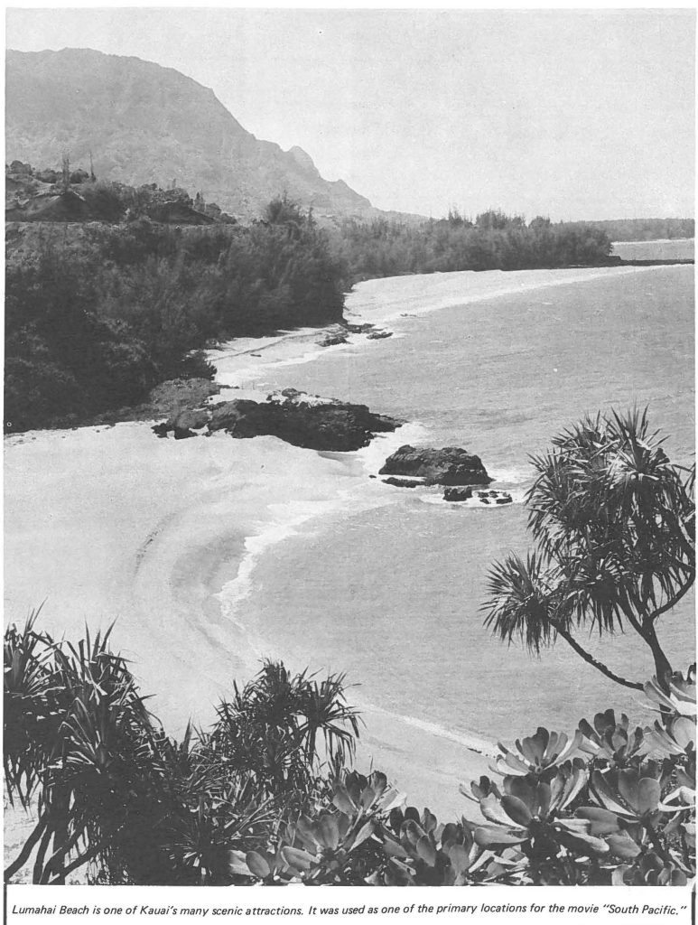Lumahai Beach is one of Kauai's many scenic attractions. It was used as one of the primary locations for the movie "South Pacific."