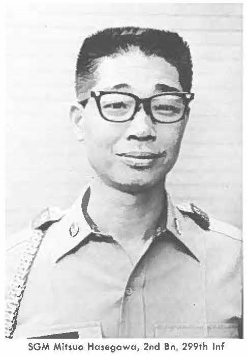 SGM Mitsuo Hasegawa, 2nd Bn, 299th Inf