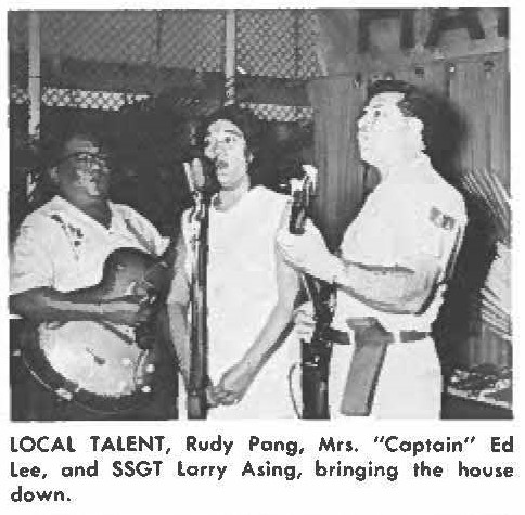 LOCAL TALENT, Rudy Pang, Mrs. "Captain" Ed lee, and SSGT Larry Asing, bringing the house down.