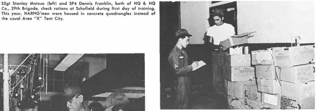 SSgt Stanley Matsuo (left) and SP4 Dennis Franklin, both of HQ & HQ Co., 29th Brigade, check rations at Schofield during first day of training, This year, HARNG men were housed in concrete quadrangles instead of the usual Area "X" Tent City.