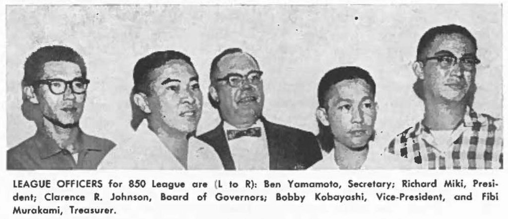 LEAGUE OFFICERS for 850 league are (L to R), Ben Yamamoto, Secretory; Richard Miki, President; Clarence R. Johnson, Board of Governors; Bobby Kobayashi, Vice-President, and Fibi Murokami, Treasurer.