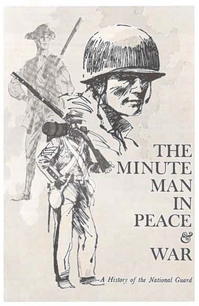 This is the cover of a 600 page book on the history of the National Guard, available to HNG'men at a reduced price next month. Written by a well known historian and soldier, Jim Dan Hill, presently President of Wisconsin State College, the hard hitting book covers the period from Concord 1775 to Berlin 1961. The exciting book is priced at $6.00 per copy. However, Guardsmen, former and retired Guardsmen pay only $3.75 per copy. Check with your unit.