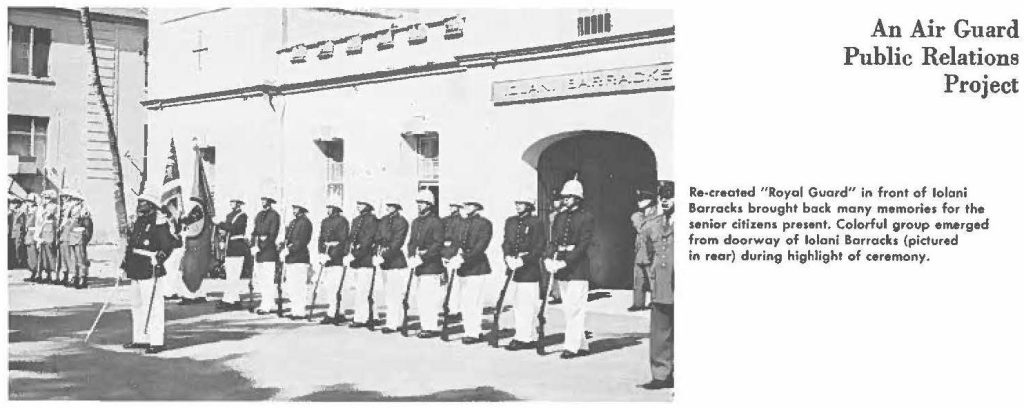 Re-created "Royal Guard" in front of lolani Barracks brought back many memories for the senior citizens present. Colorful group emerged from doorway of lolani Barracks (pictured in rear) during highlight of ceremony.