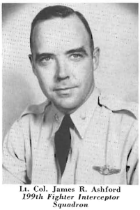 Lt. Col. James R. Ashford 199th Fighter Interceptor Squadron